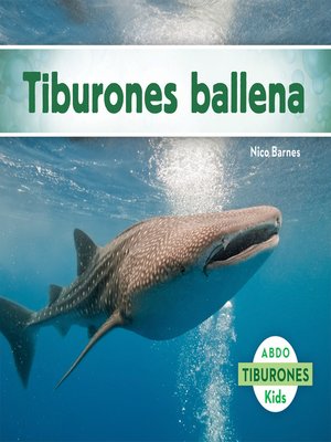 cover image of Tiburones ballena (Whale Sharks) (Spanish Version)